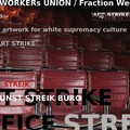The Art Strike declared by Organ Kritischer Kunst (OKK), Berlin. 2013.
