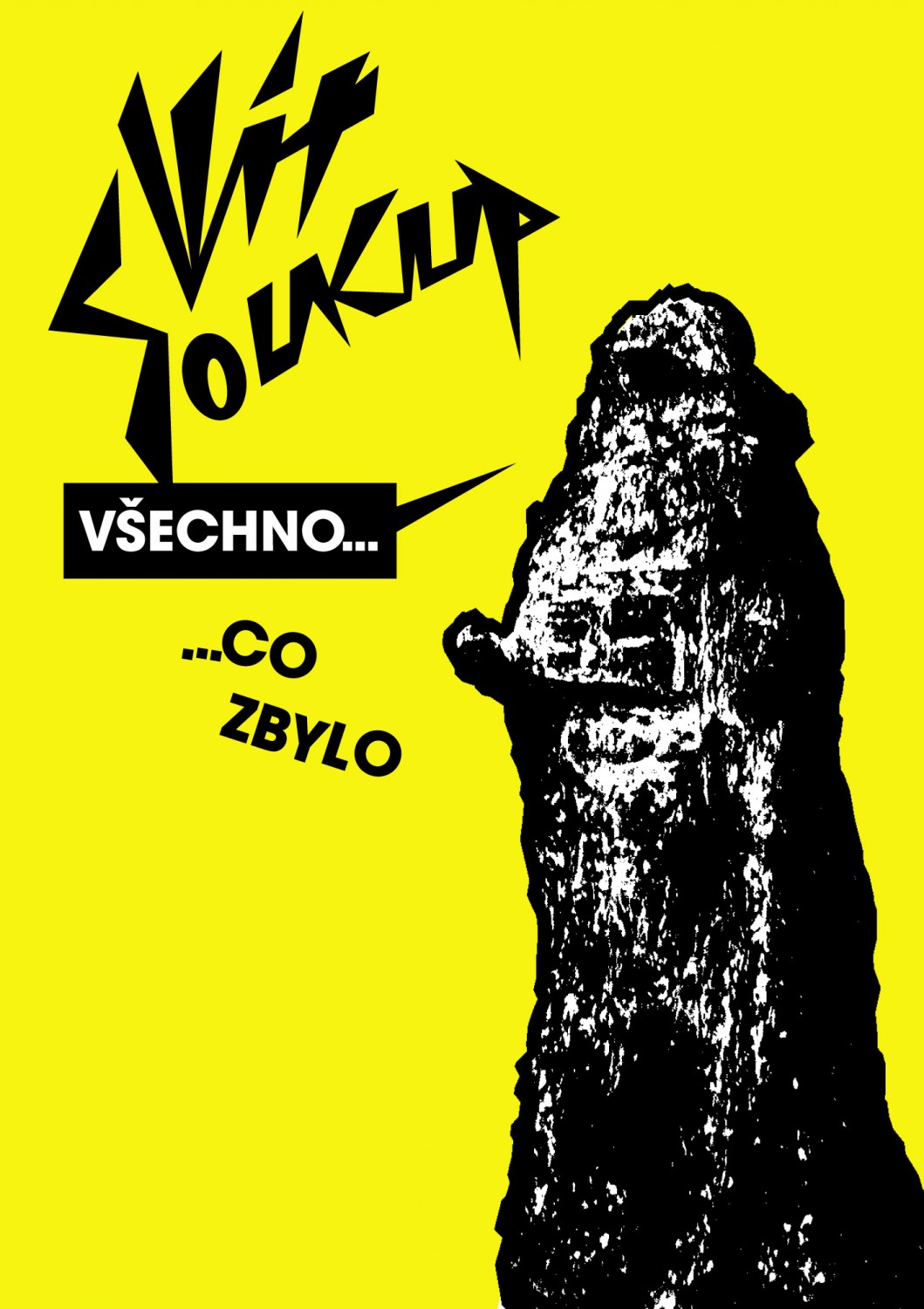 VÍT SOUKUP - EVERYTHING THAT REMAINS | exhibition