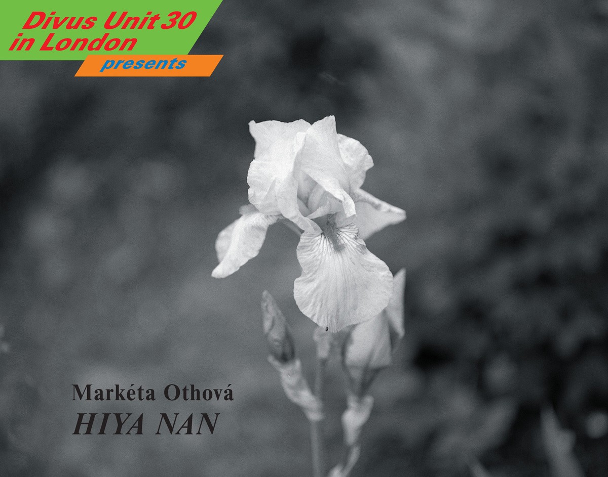 HIYA NAN  by Markéta Othová