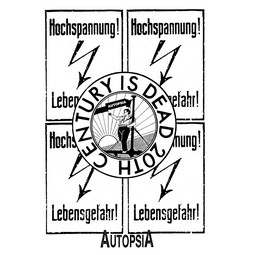 Autopsia poster from Weltuntergang Show: 20th century is dead