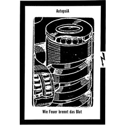 Autopsia poster from Weltuntergang Show: Wie Feuer brennt das Blut