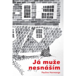 Pauline  Harmange: Já muže  nesnáším