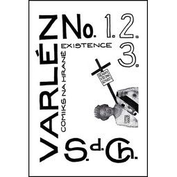 S.d.Ch.: Varlén No. 1.2.3. or Diary of prosaic distress