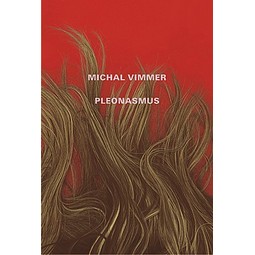 Michal Vimmer: Pleonasmus