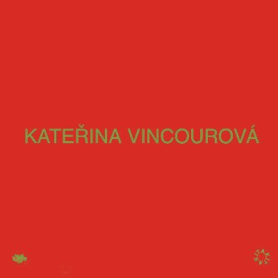 Kateřina Vincourová: TAKITAK